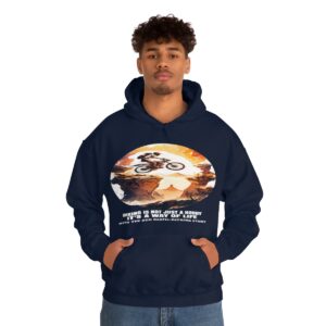 Biking Is Not Just A Hobby Its A Way Of Life Hoodie