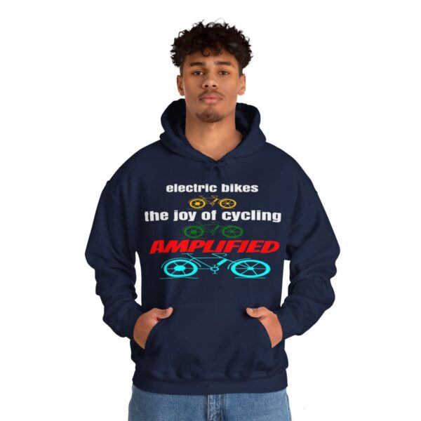 Electric Bikes, The Joy Of Cycling AMPLIFIED  Hoodie - Image 7