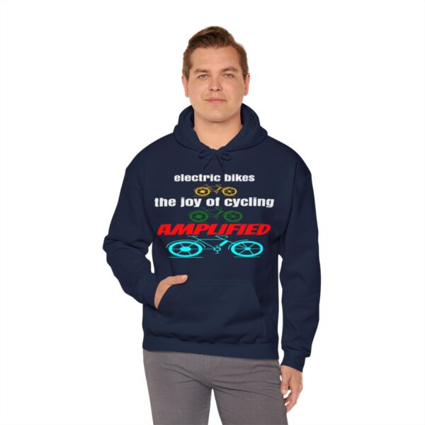 Electric Bikes, The Joy Of Cycling AMPLIFIED  Hoodie - Image 10